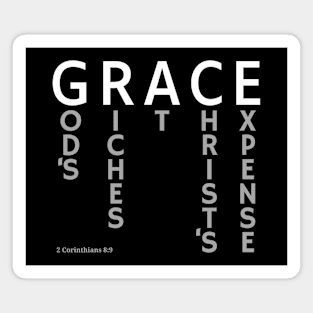 GRACE - God's Riches At Christ's Expense - 2 Corinthians 8:9 Magnet